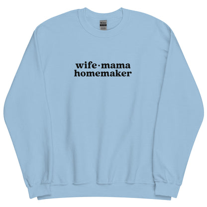 Wife Mama Homemaker Embroidered Sweatshirt in Blue